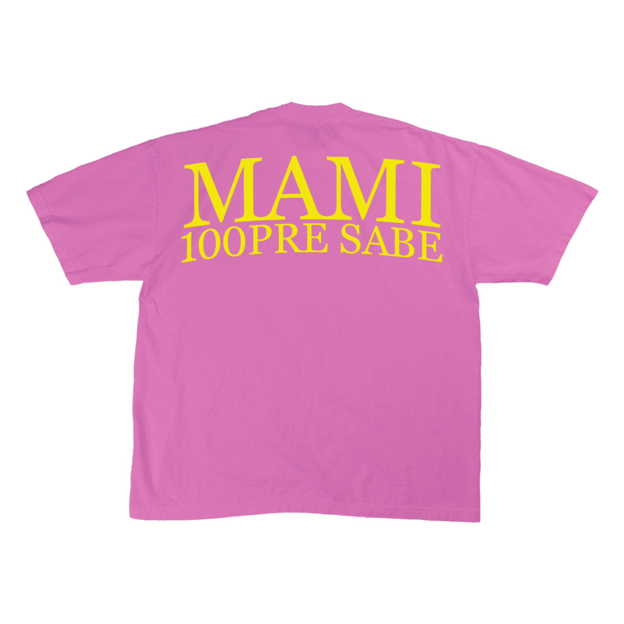MAMI 100PRE SABE NEON PINK TEE - BACK
